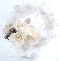 『ファーリースキャンドルデコレーション  』Atelier Luxury Rose
