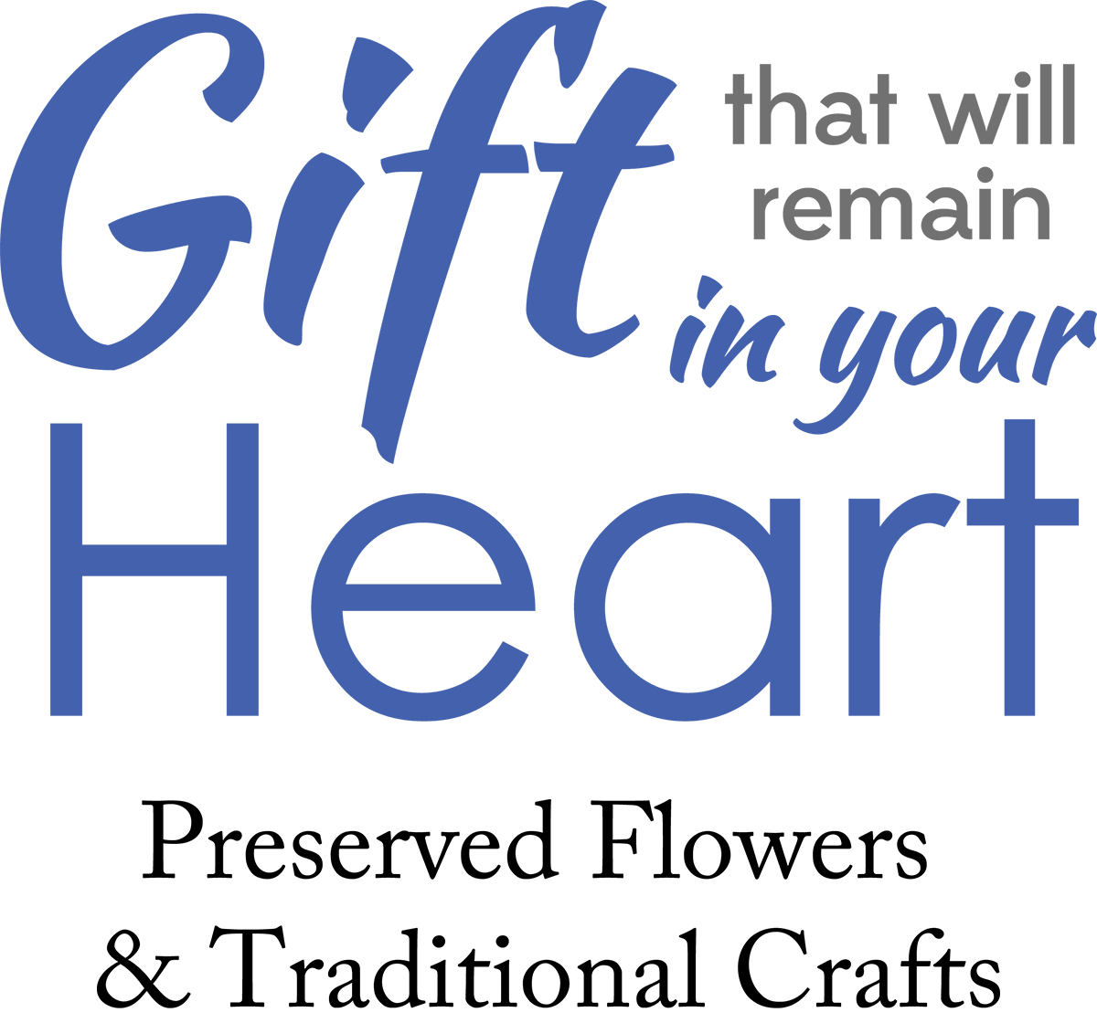 Gift that will remain in your heart - Preserved Flowers & Traditional Crafts -